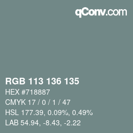 Color code: RGB 113 136 135 | qconv.com