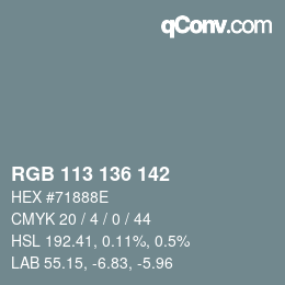 Color code: RGB 113 136 142 | qconv.com