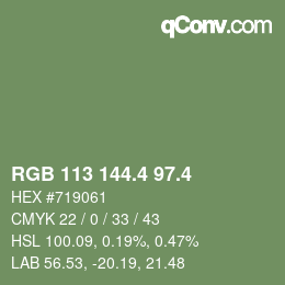 カラーコード: RGB 113 144.4 97.4 | qconv.com