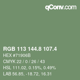 カラーコード: RGB 113 144.8 107.4 | qconv.com