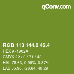 カラーコード: RGB 113 144.8 42.4 | qconv.com