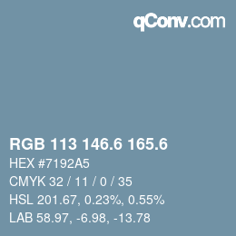 カラーコード: RGB 113 146.6 165.6 | qconv.com