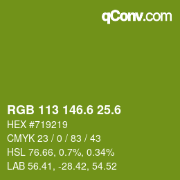 カラーコード: RGB 113 146.6 25.6 | qconv.com