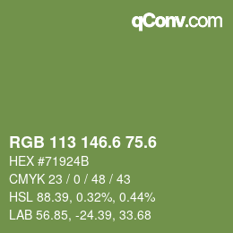 カラーコード: RGB 113 146.6 75.6 | qconv.com
