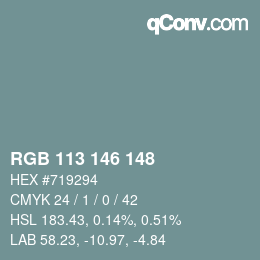 颜色代码: RGB 113 146 148 | qconv.com