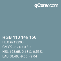 カラーコード: RGB 113 146 156 | qconv.com