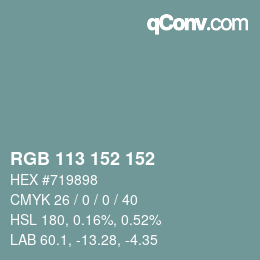 Color code: RGB 113 152 152 | qconv.com