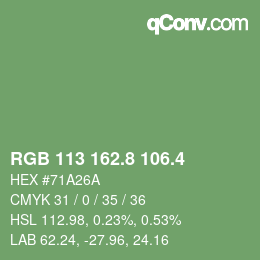 カラーコード: RGB 113 162.8 106.4 | qconv.com