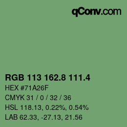 カラーコード: RGB 113 162.8 111.4 | qconv.com