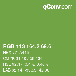 カラーコード: RGB 113 164.2 69.6 | qconv.com