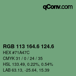 カラーコード: RGB 113 164.6 124.6 | qconv.com