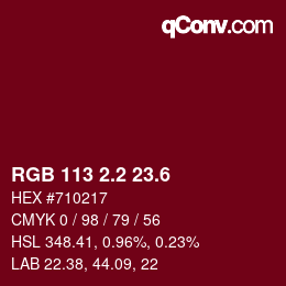 カラーコード: RGB 113 2.2 23.6 | qconv.com