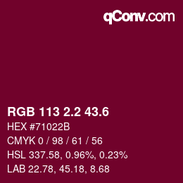 カラーコード: RGB 113 2.2 43.6 | qconv.com
