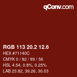カラーコード: RGB 113 20.2 12.6 | qconv.com
