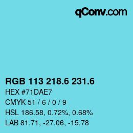 カラーコード: RGB 113 218.6 231.6 | qconv.com