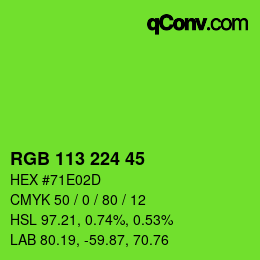 Color code: RGB 113 224 45 | qconv.com