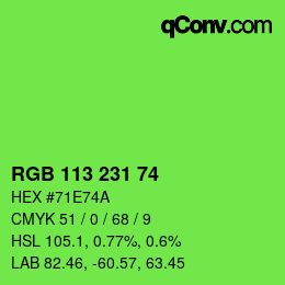 カラーコード: RGB 113 231 74 | qconv.com
