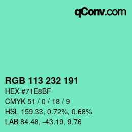 Color code: RGB 113 232 191 | qconv.com