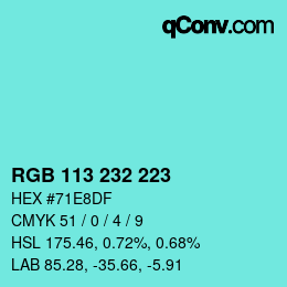 Color code: RGB 113 232 223 | qconv.com