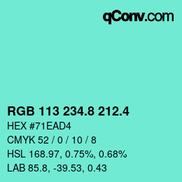 カラーコード: RGB 113 234.8 212.4 | qconv.com