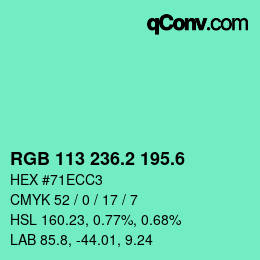 カラーコード: RGB 113 236.2 195.6 | qconv.com