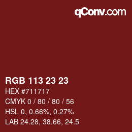 Color code: RGB 113 23 23 | qconv.com