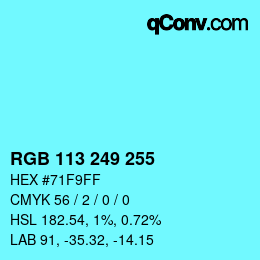 Color code: RGB 113 249 255 | qconv.com
