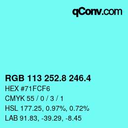 カラーコード: RGB 113 252.8 246.4 | qconv.com