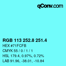 カラーコード: RGB 113 252.8 251.4 | qconv.com