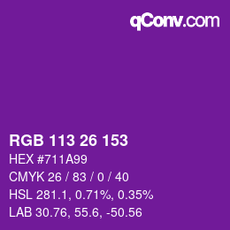 カラーコード: RGB 113 26 153 | qconv.com