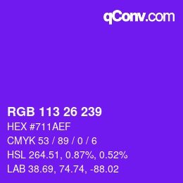 Color code: RGB 113 26 239 | qconv.com