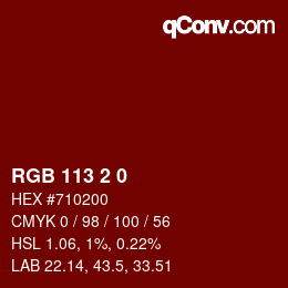 Color code: RGB 113 2 0 | qconv.com