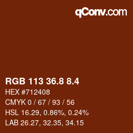 カラーコード: RGB 113 36.8 8.4 | qconv.com