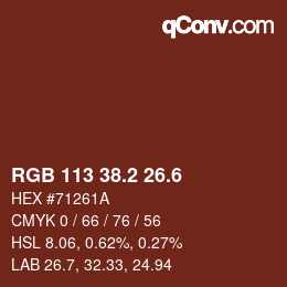 カラーコード: RGB 113 38.2 26.6 | qconv.com
