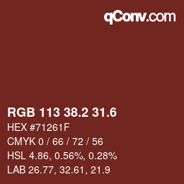 カラーコード: RGB 113 38.2 31.6 | qconv.com