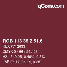 カラーコード: RGB 113 38.2 51.6 | qconv.com