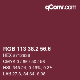 カラーコード: RGB 113 38.2 56.6 | qconv.com