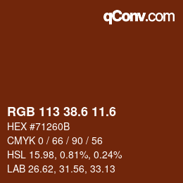 カラーコード: RGB 113 38.6 11.6 | qconv.com