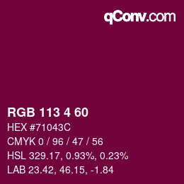 カラーコード: RGB 113 4 60 | qconv.com