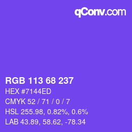 Color code: RGB 113 68 237 | qconv.com