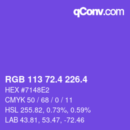 カラーコード: RGB 113 72.4 226.4 | qconv.com
