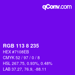カラーコード: RGB 113 8 235 | qconv.com