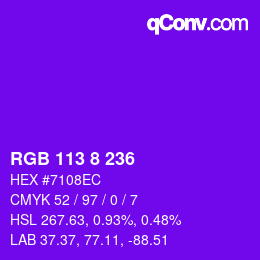 Color code: RGB 113 8 236 | qconv.com