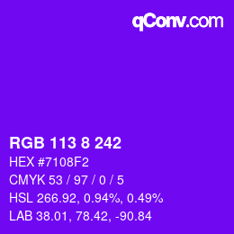 カラーコード: RGB 113 8 242 | qconv.com