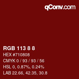 Farbcode: RGB 113 8 8 | qconv.com