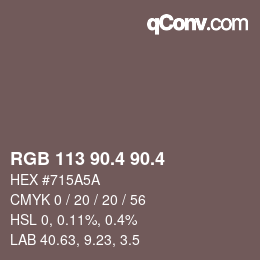 カラーコード: RGB 113 90.4 90.4 | qconv.com