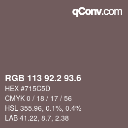 カラーコード: RGB 113 92.2 93.6 | qconv.com