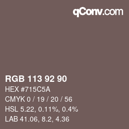 颜色代码: RGB 113 92 90 | qconv.com