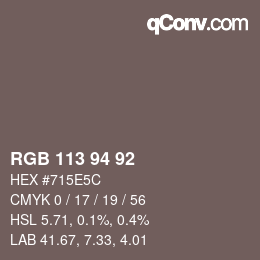 カラーコード: RGB 113 94 92 | qconv.com