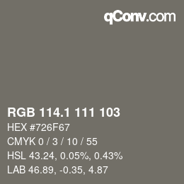 カラーコード: RGB 114.1 111 103 | qconv.com